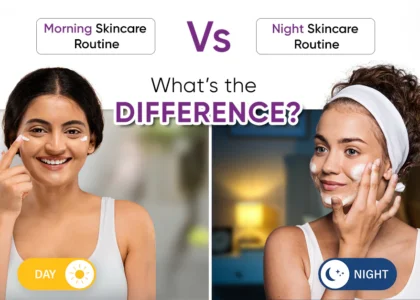 morning vs night skincare routine in 2026